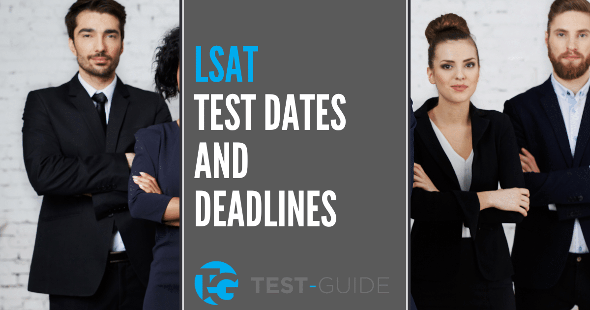 20232024 LSAT Test Dates Registration Deadlines TestGuide