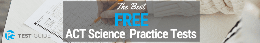 ACT Science Practice Test | Free Test Questions | Test-Guide